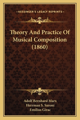 Theory And Practice Of Musical Composition (1860) 1165699486 Book Cover