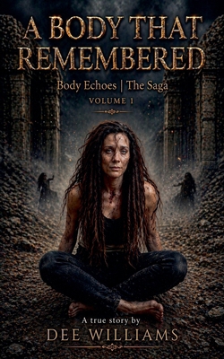 A Body that Remembered B0HCR98FHW Book Cover