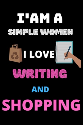 i am a simple women i love writing and shopping... 1653155175 Book Cover