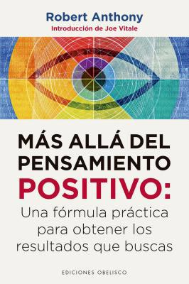 Mas Alla del Pensamiento Positivo [Spanish] 8491114270 Book Cover