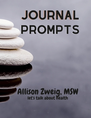 Journaling prompts 1312805714 Book Cover