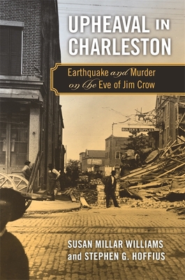 Upheaval in Charleston: Earthquake and Murder o... 0820344214 Book Cover