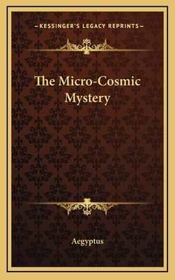 The Micro-Cosmic Mystery 1168669782 Book Cover