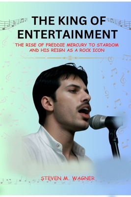 The King of Entertainment: The Rise to Stardom ...            Book Cover