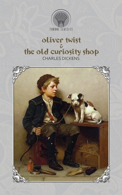 Oliver Twist & The Old Curiosity Shop 9389838673 Book Cover