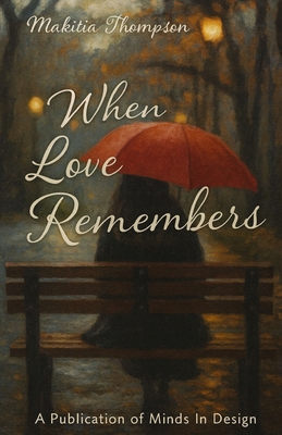 When Love Remembers B0GJDJFZCR Book Cover