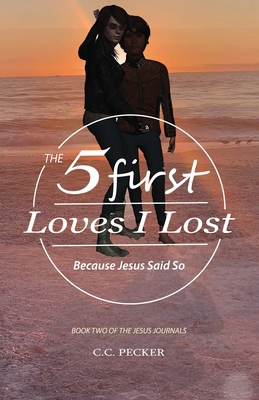 The Five First Loves I Lost: Book 2 of the JESU... 1963983017 Book Cover