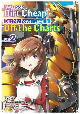 I Was Sold Dirt Cheap, But My Power Level Is Of... 1642733873 Book Cover