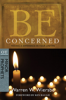 Be Concerned: Making a Difference in Your Lifet... B0058M7ZI0 Book Cover