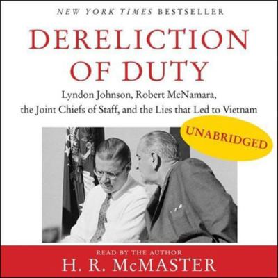 Dereliction of Duty: Johnson, McNamara, the Joi... 1982555491 Book Cover