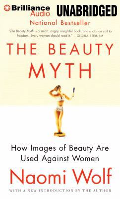 The Beauty Myth: How Images of Beauty Are Used ... 1480589713 Book Cover