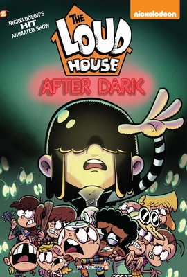 The Loud House #5: After Dark 1545801541 Book Cover