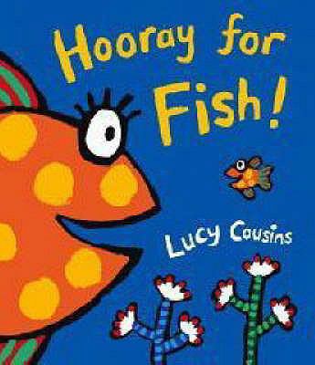 Hooray for Fish! 1406314420 Book Cover