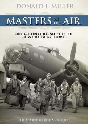Masters of the Air: America's Bomber Boys Who F... 1455122270 Book Cover