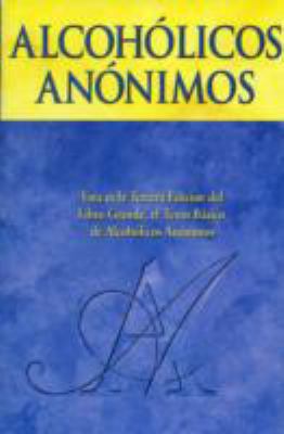 Alcoholicos Anonimos: Alcoholics Anonymous: The... 1893007952 Book Cover