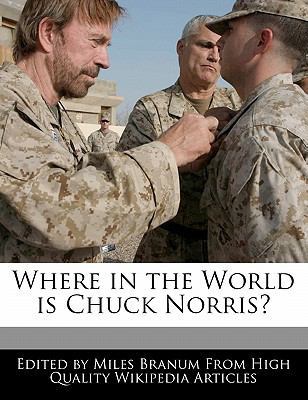 Paperback Where in the World Is Chuck Norris? Book