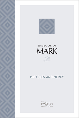 The Book of Mark (2020 Edition): Miracles and M... 1424563224 Book Cover