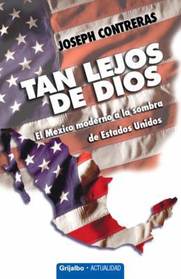 Tan Lejos de Dios [Spanish] 0307344584 Book Cover