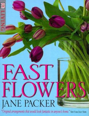 Fast Flowers 0789461447 Book Cover
