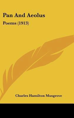 Pan And Aeolus: Poems (1913) 1161946632 Book Cover