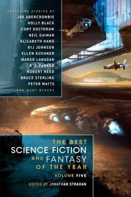 The Best Science Fiction and Fantasy of the Yea... 1597801720 Book Cover
