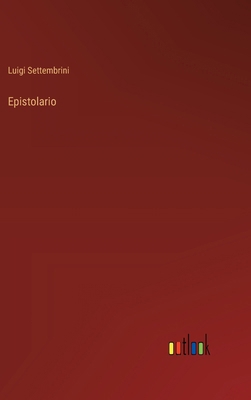 Epistolario [Italian] 3368716751 Book Cover