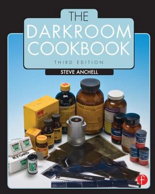 The Darkroom Cookbook (Alternative Process Phot... 0240810554 Book Cover
