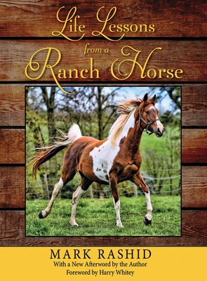 Life Lessons from a Ranch Horse 1616083409 Book Cover