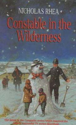 Constable in the Wilderness 0709074662 Book Cover