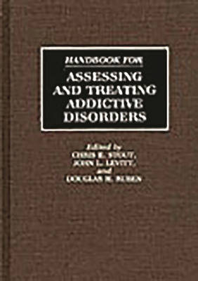 Handbook for Assessing and Treating Addictive D... 031327634X Book Cover
