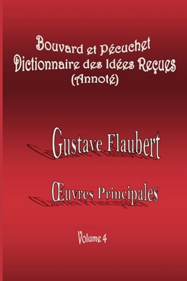 Bouvard et P?cuchet / Dictionnaire des Id?es Re... [French] B08457LLZ2 Book Cover