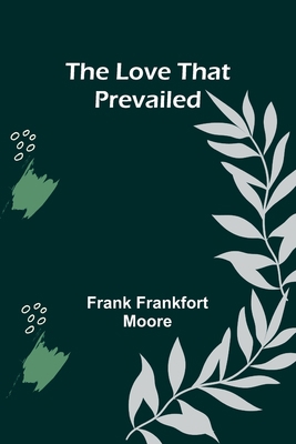 The Love That Prevailed 9357392971 Book Cover