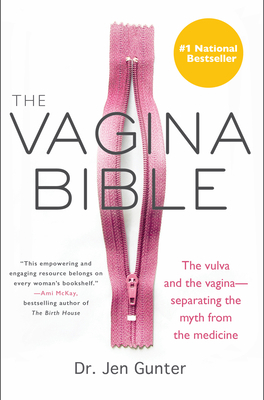 The Vagina Bible: The vulva and the vagina--sep... 0735277370 Book Cover