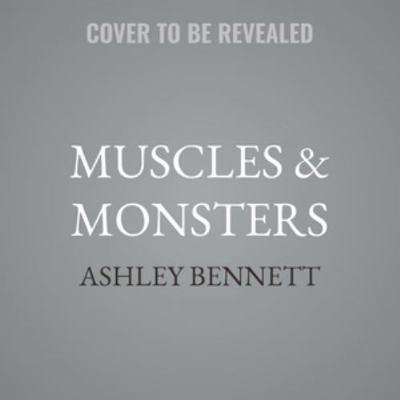 Muscles & Monsters B0H97NMBBZ Book Cover
