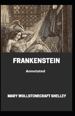 Frankenstein Annotated B096LS4DYV Book Cover