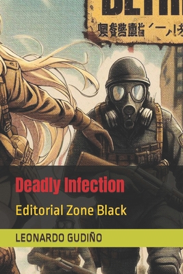 Deadly Infection B0CTFZWVX2 Book Cover