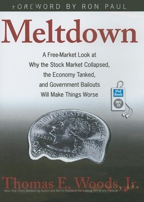 Meltdown: A Free-Market Look at Why the Stock M... 1400162092 Book Cover