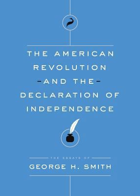 The American Revolution and the Declaration of ... 1944424482 Book Cover