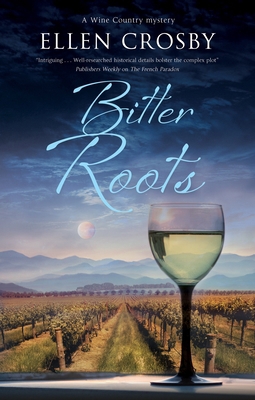 Bitter Roots (A Wine Country mystery, 12) Book Cover