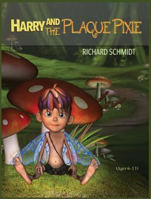 Harry and the Plaque Pixie [Large Print] 1483938719 Book Cover