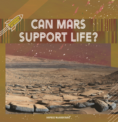 Can Mars Support Life? B0GN7NH2RZ Book Cover