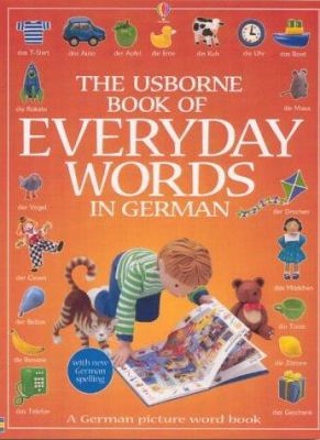 The Usborne Book of Everyday Words in German [German] 0746046138 Book Cover