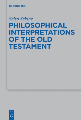 Philosophical Interpretations of the Old Testament 3110340151 Book Cover