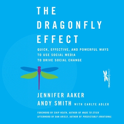 The Dragonfly Effect Lib/E: Quick, Effective, a... B08XZGJ87C Book Cover