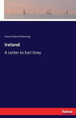 Ireland: A Letter to Earl Grey 3744764230 Book Cover