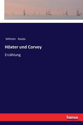 Höxter und Corvey: Erzählung [German] 3337360742 Book Cover