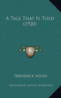 A Tale That Is Told (1920) 1164773798 Book Cover