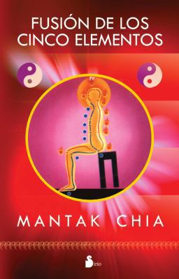Fusion de los Cinco Elementos [Spanish] B006SQX1CO Book Cover