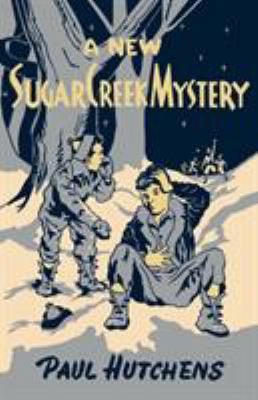 A New Sugar Creek Mystery 1479431494 Book Cover
