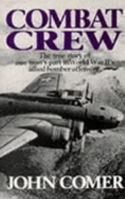 Combat Crew : The Story of 25 Missions over Nor... 0751507962 Book Cover